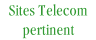 Sites Telecom pertinents