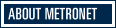 About MetroNet