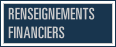 Renseignements financiers
