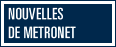 Nouvelles de MetroNet